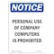 Signmission OSHA Notice Sign, 18" Height, Aluminum, NOTICE Personal Use Of Computers Prohibited Sign, Portrait OS-NS-A-1218-V-16340 - alternate 1
